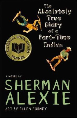 The Absolutely True Diary Of A Part-time Indian - Sherman...