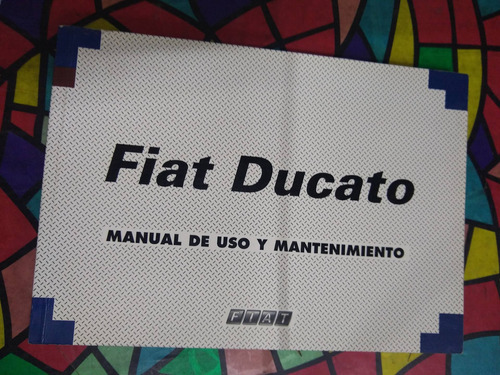 Fiat Ducato Manual De Uso Y Mantenimiento 2002