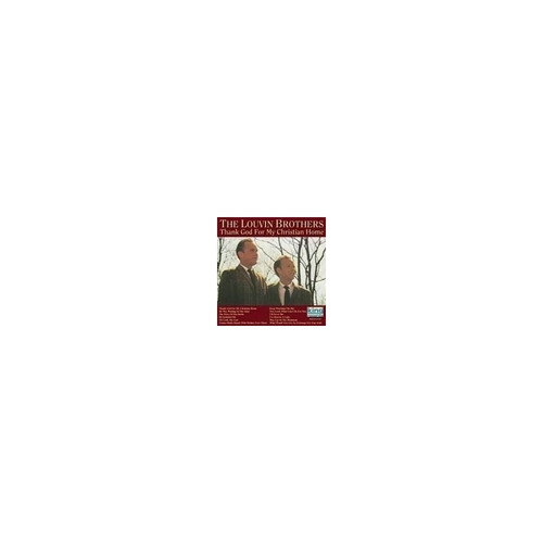 Louvin Brothers Thank God For My Christian Home Usa Cd
