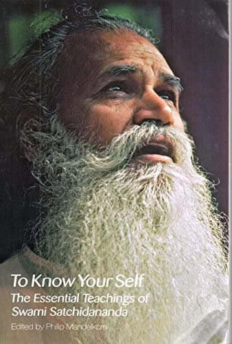 To Know Your Self: The Essential Teachings Of Swami Satchidananda, Second Edition, De Satchidananda, Swami. Editorial Integral Yoga Publications, Tapa Blanda En Inglés