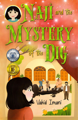 Naji And The Mystery Of The Dig, De Imani, Vahid., Vol. 1. Editorial Lightning Source Inc, Tapa Blanda En Inglés