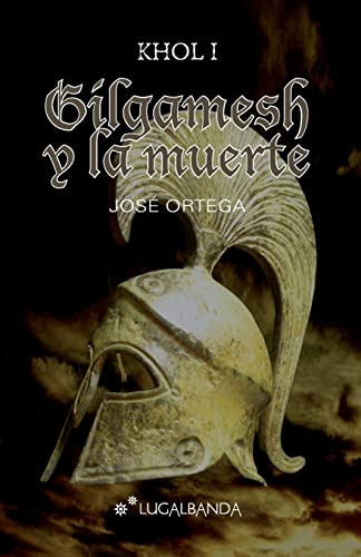 Gilgamesh Y La Muerte