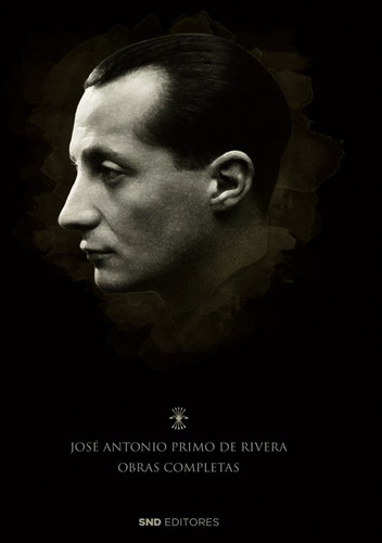 Libro Obras Completas De Jose Antonio Primo De Rivera - P...