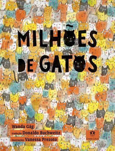 Milhoes De Gatos: Milhoes De Gatos, De Gag,wanda. Editora Ciranda Cultural, Capa Mole, Edição 1 Em Português, 2023