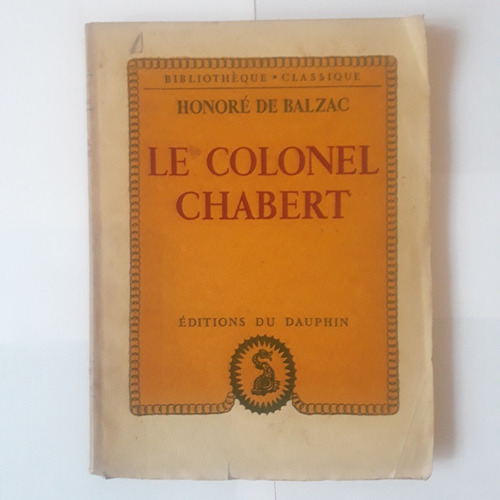 Le Colonel Chabert Honoré De Balzac