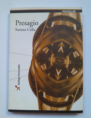 Presagio Susana Cella. Dedicado Por Autora