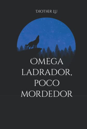 Omega Ladrador Poco Mordedor