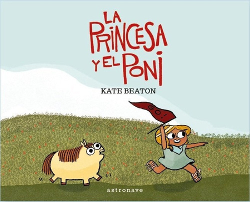 La Princesa Y El Poni, De Beaton, Kate. Editorial Norma Editorial, S.a., Tapa Dura En Español
