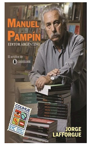 Libro Manuel Pampin , Editor Argentino De Jorge Lafforgue