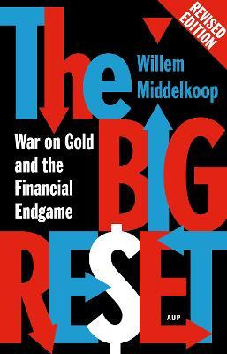 Libro The Big Reset Revised Edition : War On Gold And The...