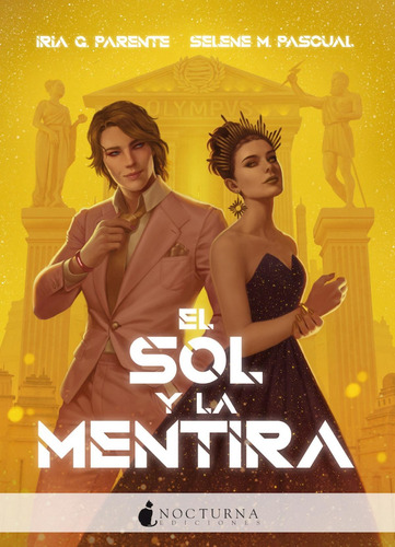 Libro: El Sol Y La Mentira. Parente, Iria /pascual, Selene. 