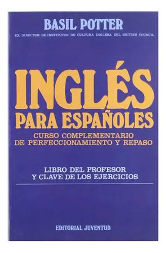 Ingles Para Espa/oles ( Curso Complementario ) - #c