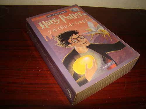 J. K. Rowling. Harry Potter Y El Cáliz De Fuego