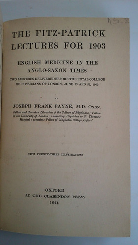 The Fitz-patrick Lectures For 1903 Medicine - Frank Payne