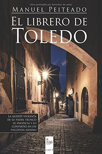 Libro El Librero De Toledo 1ª Parte De Manuel Peiteado