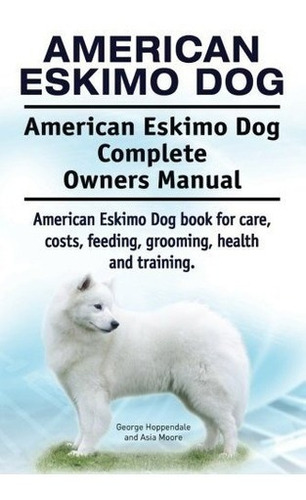 American Eskimo Dogs
