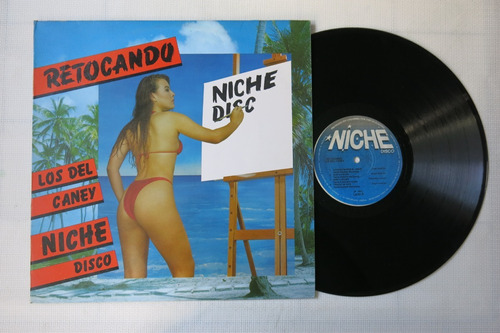 Vinyl Vinilo Lp Acetato Los Del Caney Niche Disco Retocando 