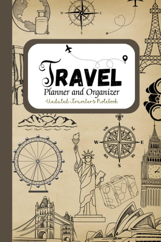 Libro: Planificador Y Organizador De Viajes Sin Fecha: Nota