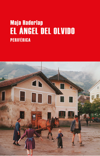Angel Del Olvido,el - Haderlap, Maja