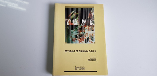 Estudios De Criminologia 2 - Tematica Empirica Actual