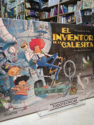 El Inventor De La Calesita  - De Vedia , Fernando  -tt