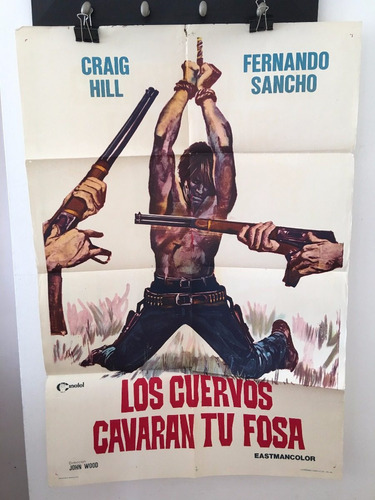 Afiche De Cine Original - Los Cuervos Cavaran Tu Fosa