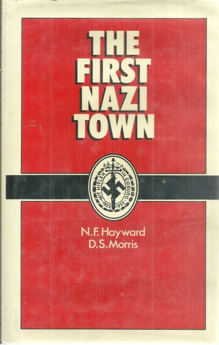 Libro Fisico Segunda Guerra Mundial The Firts Nazi Town #5