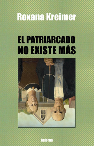 Patriaracado No Existe Mas, El (reimpr.) - Roxana Kreimer