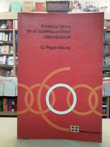 America Latina En El Sist Político Internacional Atkins