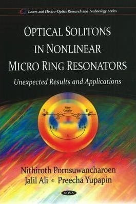 Optical Solitons In Non-linear Micro Ring Resonators - Ni...