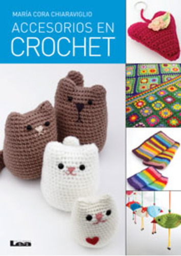 Accesorios En Crochet - Maria Cora Chiaraviglio