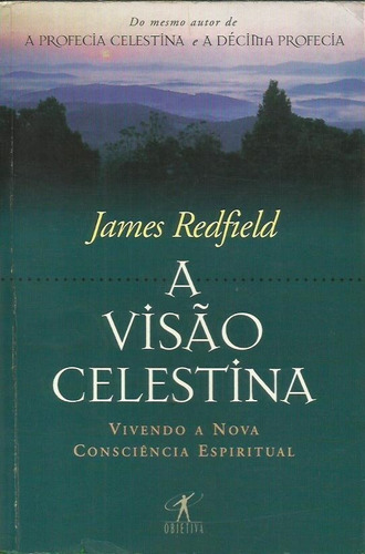 Livro - A Visão Celestina - James Redfield