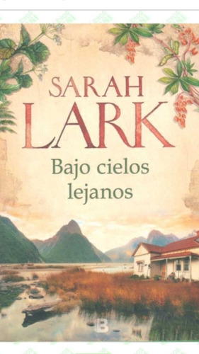 Bajo Cielos Lejanos Sarah Lark (enviamos)