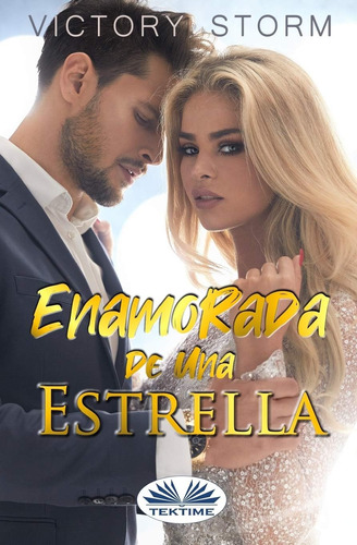 Libro: Enamorada De Una Estrella (spanish Edition)