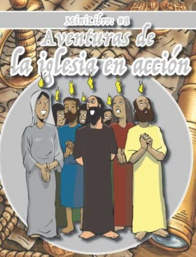 Libro: Aventuras De La Iglesia En Acción (minilibros: Las En