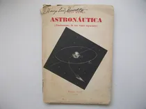 Comprar Astronáutica - Fundamento De Los Viajes Espaciales - Mate