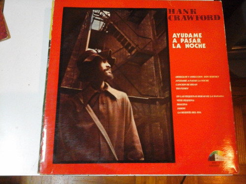 Vinilo 4746 - Ayudame A Pasar La Noche - Hank Crawford