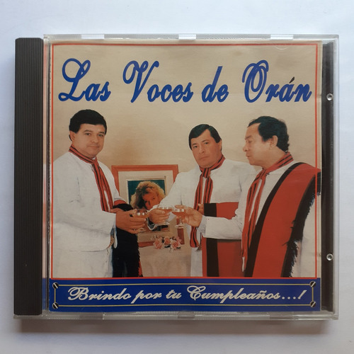 Cd Original - Las Voces De Oran (brindo Por Tu Cumpleaños 