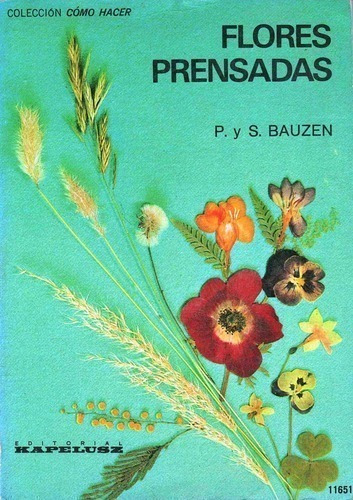 Libro - Flores Prensadas- Colo Hacer