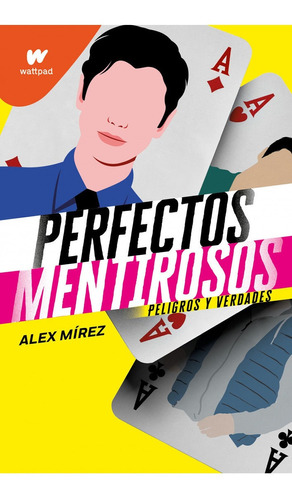 Perfectos Mentirosos 2 - Alex Mirez - Es