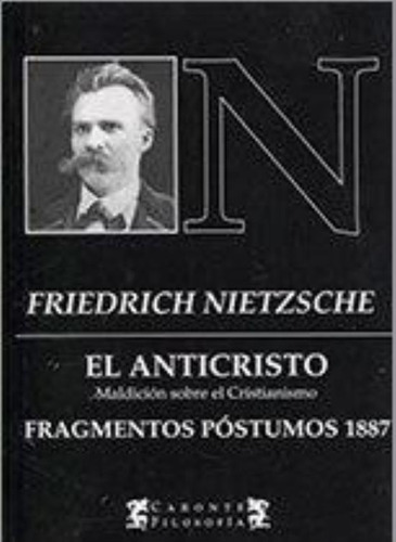 Anticristo, El, De Nietzsche, Friedrich. Editorial Terramar, Tapa Tapa Blanda En Español