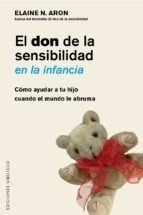 Elaine N. Aon-don De La Sensibilidad En La Infancia, El