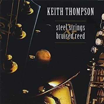 Thompson Keith Steel Strings & Bruised Reed Usa Import Cd