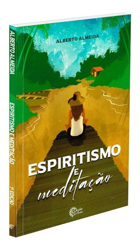 Espiritismo E Meditação