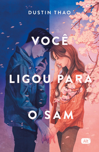 Você ligou para o Sam, de Thao, Dustin. Editora Globo S/A, capa mole em português, 2022