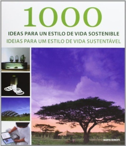 1000 Ideas Para Vida Sostenible - Td, Serrats, Librero