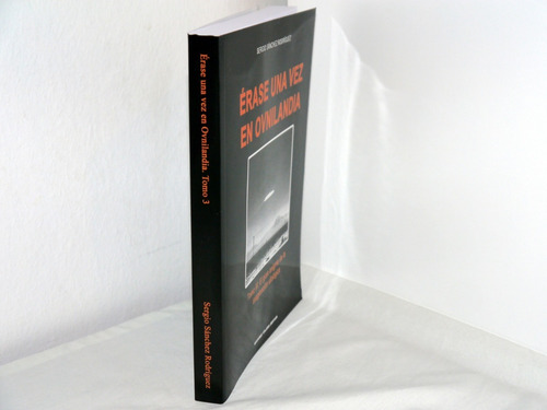Imagen 3 de 4 de Libro De Ovnis Érase Una Vez En Ovnilandia. Tomo 3