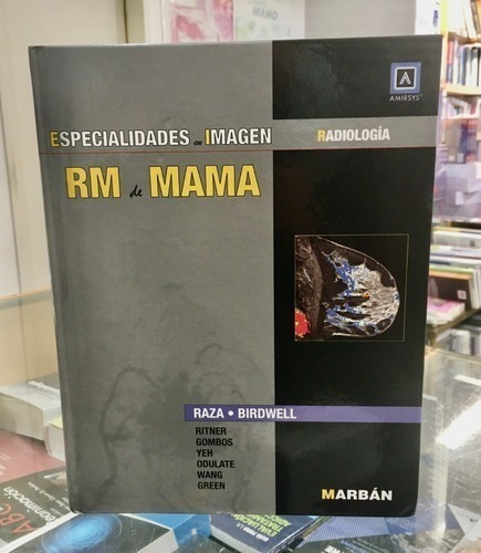 Libro - Rm De Mama Especialidades En Imagen Amirsys Raza-bir