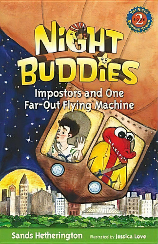 Night Buddies And One Far-out Flying Machine, De Sands Hetherington. Editorial Dune Buggy Press, Tapa Blanda En Inglés