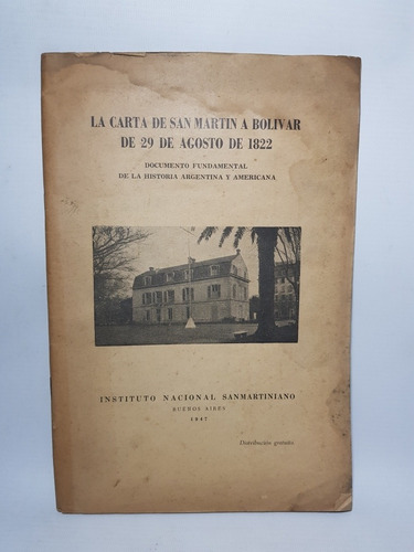 Antiguo Libro Carta San Martín A Bolivar En 1822 47n 150